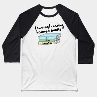 I Survived reading banned books Baseball T-Shirt